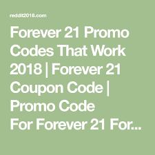 Forever 21 Promo Codes That Work 2018 Forever 21 Coupon Code Promo Code For Forever 21 Forever 21 Promo Code That Work Forever 21 Coupon Promo Codes Coding