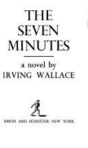 The Seven Minutes: A Novel