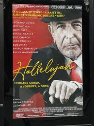 Movie Review: Hallelujah. Leonard Cohen, A Journey, A Song. It's Wonderful  , See It If You Can