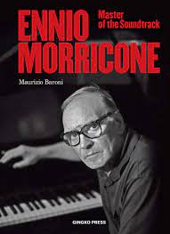 Juli im alter von 91 jahren. Ennio Morricone Master Of The Soundtrack Baroni Maurizio Amazon De Bucher