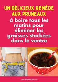Un Delicieux Remede Aux Pruneaux A Boire Tous Les Matins Pour Eliminer Les Graisses Stockees Dans Le Ventre Pour Maigrir Aliments Minceur Detox Minceur Citron