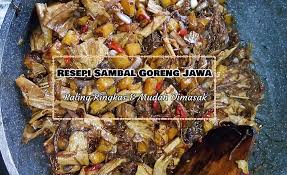 Goreng bawang putih sampai agak kecoklatan. Mrs Wawa Ashihara Resepi Sambal Goreng Jawa Paling Ringkas Mudah Dimasak