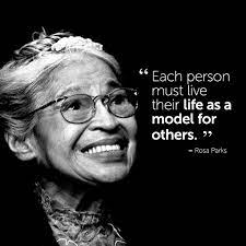 Quotes From Rosa Parks Former African American Civil Rights Activist The Legacy Project
