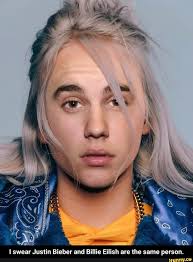 I Swear Justin Bieber And Billie Eilish Are The Same Person I Swear Justin Bieber And Billie Eilish Are The Same Person Ifunny Justin Bieber Meme Justin Bieber Celebrity Memes