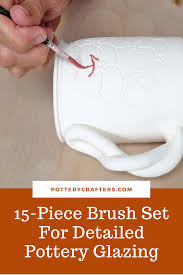 Best Glaze Brush Sets Pottery Crafters Pottery Lessons Pottery Techniques Pottery