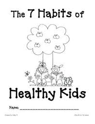 Healthy families eat and exercise together, says dr. Here S A Great Way To Reinforce Student Knowledge Of The 7 Habits Of Healthy Kids By Sean Covey After Reviewing Each Habit 7 Habits Seven Habits Habit Books