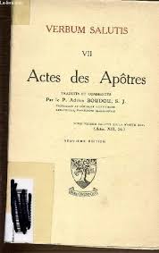 Présentation verset par verset du livre des actes des apôtres. Actes Des Apotres Verbum Salutis 7 By Boudou Adrien P Bon Couverture Souple 1933 Le Livre