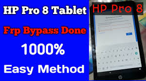 The albviral frp bypass apk for google account verification with android version: Hp Pro 8 Tablet With Voice Bypass Frp Apk File 2019 Updated October 2021