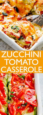 Zucchini Tomato Casserole Layers Of Baked Zucchini And Tomatoes Coated With A Creamy Ch Delicious Vegetarian Dinner Zucchini Tomato Casserole Veggie Dishes