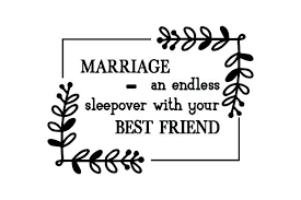 Download Marriage An Endless Sleepover With Your Best Friend Svg Cut File By Creative Fabrica Crafts Creative Fabrica