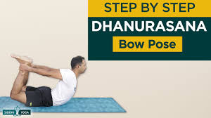 Dhanurasana Bow Pose Benefits How To Do Contraindications By Yogi Sandeep Siddhi Yoga Youtube