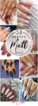 Foto nails & # 8211; 50 Unique Matte Nail Ideas To Elevate Your Look In 2020