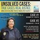 UNSOLVED CASES: True Cases. Real Justice event image