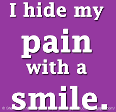 I Hide My Pain With A Smile Share Inspire Quotes