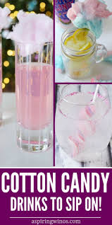 Cotton Candy Drinks Kids Will Love Cotton Candy Drinks Candy Drinks Alcoholic Punch Recipes