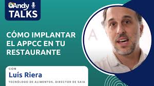 11 AndyTalks: Cómo implantar el APPCC en tu restaurante con Luis Riera