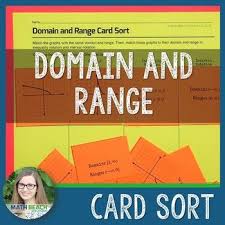 Domain And Range Card Sort Activity Algebra Activities Sorting Cards Sorting Activities