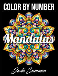 Animal stencils color by number: Color By Number Mandalas An Adult Coloring Book With Fun Easy And Relaxing Coloring Pages Color By Number Coloring Books For Adults Summer Jade 9798682563883 Amazon Com Books