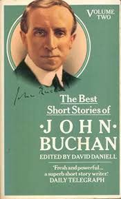 The Best Short Stories of John Buchan : Volume Two