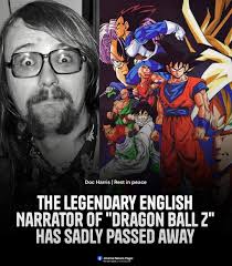 One time for Doc Harris. Legendary narrator for dragon ball z 🐉 🔮