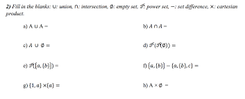 Maybe you would like to learn more about one of these? Fill In The Blanks Union Union Intersection Chegg Com