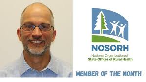 Honored to be recognized as National Organization of State Offices of Rural  Health (NOSORH)'s Member of the Month.