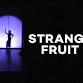 Strange Fruit event image