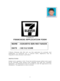 To begin your franchise journey with us, please complete the application form below. Franchise Application Form 3 Franchising Interest