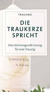 Die Hochzeitskerze Spricht Lesung Fur Die Trauung Kerze Hochzeit Hochzeitskerze Furbitten Hochzeit