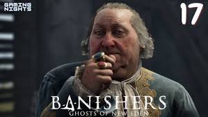 Banishers: Ghosts of New Eden Let's Play Part 16: Grief & Rancor ( Find  Siridean) & Boss