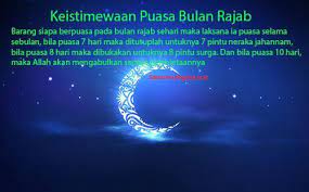 Niat puasa bulan rajab dan keutamaannya. Delapan Manfaat Puasa Rajab Yang Jarang Diketahui Aktualitas Id