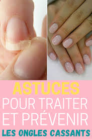 Astuces Pour Traiter Et Prevenir Les Ongles Cassants En 2020 Ongles Vernis A Ongles Sante Et Beaute