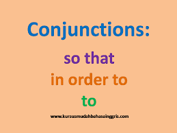 Dibawah ini adalah 100 contoh kalimat bahasa inggris dan artinya dalam bahasa indonesia. Penggunaan Conjunctions So That In Order To Dan To Belajar Bahasa Inggris Online Gratis