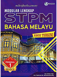 Teknik menjawab bahasa malaysia stpm kertas 1 1. Modular Lengkap Stpm Bahasa Melayu Penggal 1