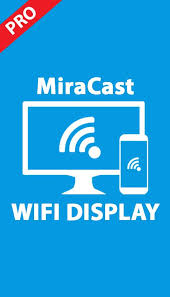 Miracast Wifi Display For Android Apk Download
