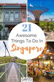 What To Do In Singapore 21 Best Activities Attractions And Foods Goats On The Road Singapore Itinerary Travel Destinations Asia Asia Travel