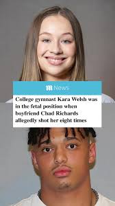 Chilling new details about Wisconsin college gymnast Kara Welsh have  emerged. Authorities say the 21-year-old was lying in the fetal position  when her wrestler boyfriend, 23-year-old Chad Richards, ...