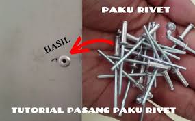 Menjual ebook tutorial pembuatan sabu. Paku Rivet Pengertian Jenis Sejarah Dan Cara Menggunakannya Pengelasan Net