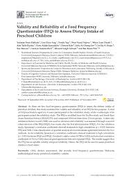 Food frequency questionnaire (ffq) is a dietary assessment tool delivered as a questionnaire to estimate frequency and, in some cases. Pdf Validity And Reliability Of A Food Frequency Questionnaire Ffq To Assess Dietary Intake Of Preschool Children