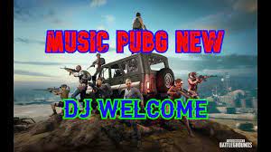 Welcome To Pubg Mobile Terbaru New Dj Welcome Mobile