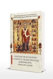 Canoane De RugÄƒciune La Sfantul Ierarh Nicolae Arhiepiscopul Mirelor Lichiei Editura Doxologia