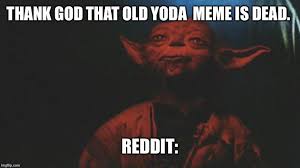 Baby Yoda Ayy Dankmemes