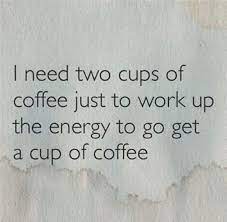 Sleepy Morning Coffee Quotes Quotesgram Coffee Quotes Coffee Quotes Morning Morning Coffee