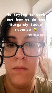 Trying to Master the Fun Burgundy Sauce Reverse Challenge