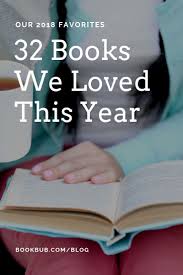 32 Really Good Books From 2018 According To The Bookbub Team Includes Great Book Ideas For Women Book Clubs F Book Club Books Book Worth Reading Good Books