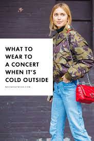 7 Practical Cool Outfits To Wear To A Winter Concert Concert Outfit Winter Outdoor Concert Outfit Winter Festival Outfit