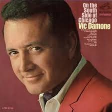 Vic Damone passed away yesterday. Here is an ad for his appearance at  Field's Supper Club once located at 10401 S Cicero Ave in Oak Lawn, IL.  From The Chicago Tribune August