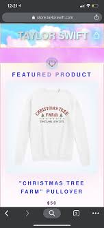 Taylor swift grew up on a christmas tree farm that was run by her parents at their pine ridge farm home in reading, pennsylvania. Christmas Tree Farm Pullover Taylor Swift Merchandise Christmas Tree Farm Taylor Swift Christmas