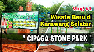 Sebuah lokasi paling ujung selatan kabupaten karawang yang berbatasan langsung dengan kabupaten bogor. Keren Tempat Rekreasi Baru Loji Karawang Selatan Cipaga Stone Park Kolam Renang Vlog Seru Youtube