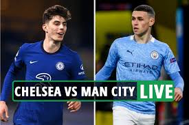 Manchester city played against chelsea in 2 matches this season. Live Chelsea Vs Man City Free Streaming Tv Channel Team News In The Semi Final Kepa Starts Foden Reserve International News